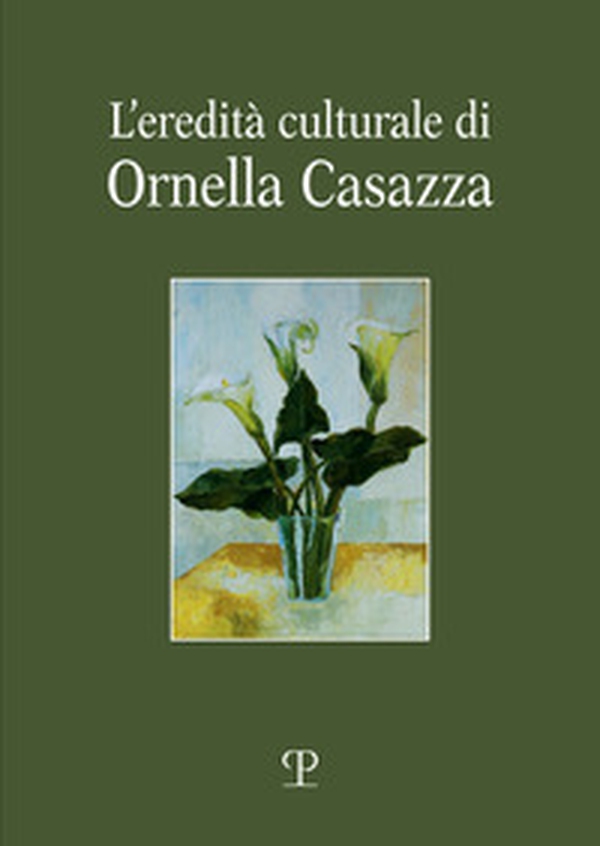 L'eredità culturale Ornella Casazza - Librerie.coop L'eredità culturale Ornella Casazza - Librerie.coop