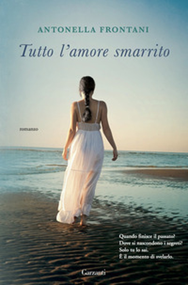 Tutto l'amore smarrito - Librerie.coop Tutto l'amore smarrito - Librerie.coop