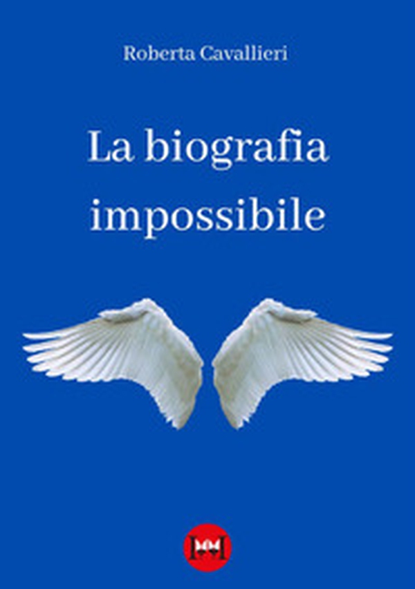 La biografia impossibile - Librerie.coop La biografia impossibile - Librerie.coop