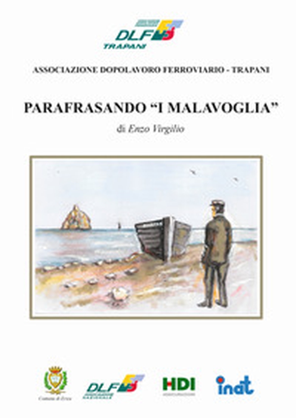 Parafrasando «I Malavoglia» - Librerie.coop Parafrasando «I Malavoglia» - Librerie.coop