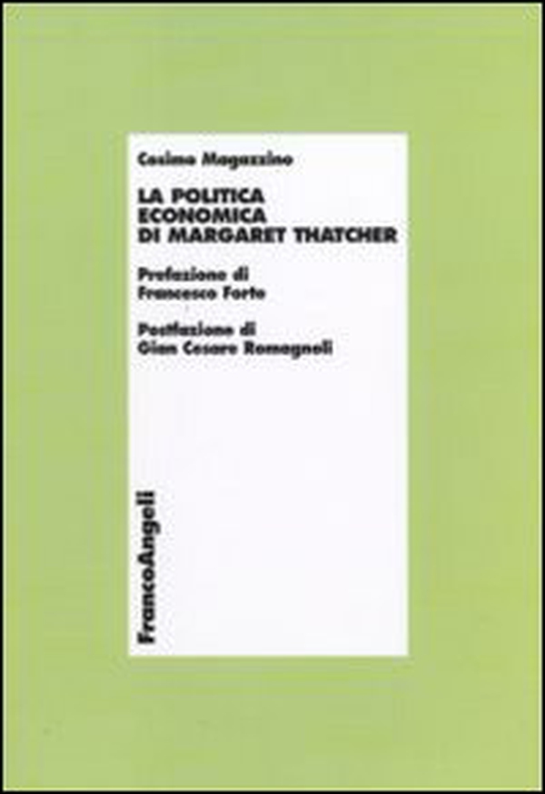 La politica economica di Margaret Thatcher - Librerie.coop La politica economica di Margaret Thatcher - Librerie.coop