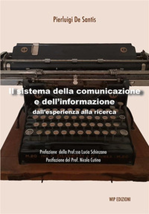 Il sistema della comunicazione e dell'informazione. Dall'esperienza alla ricerca - Librerie.coop Il sistema della comunicazione e dell'informazione. Dall'esperienza alla ricerca - Librerie.coop