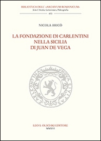 La fondazione di Carlentini nella Sicilia di Juan de Vega - Librerie.coop