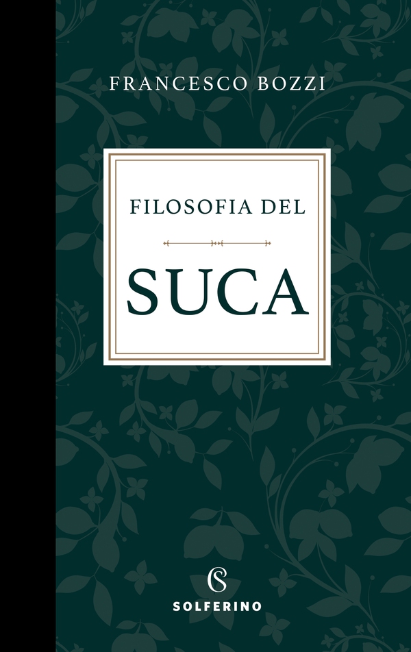 Filosofia del suca - Librerie.coop Filosofia del suca - Librerie.coop