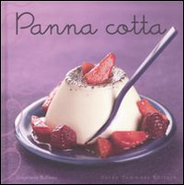 Panna cotta - Librerie.coop Panna cotta - Librerie.coop
