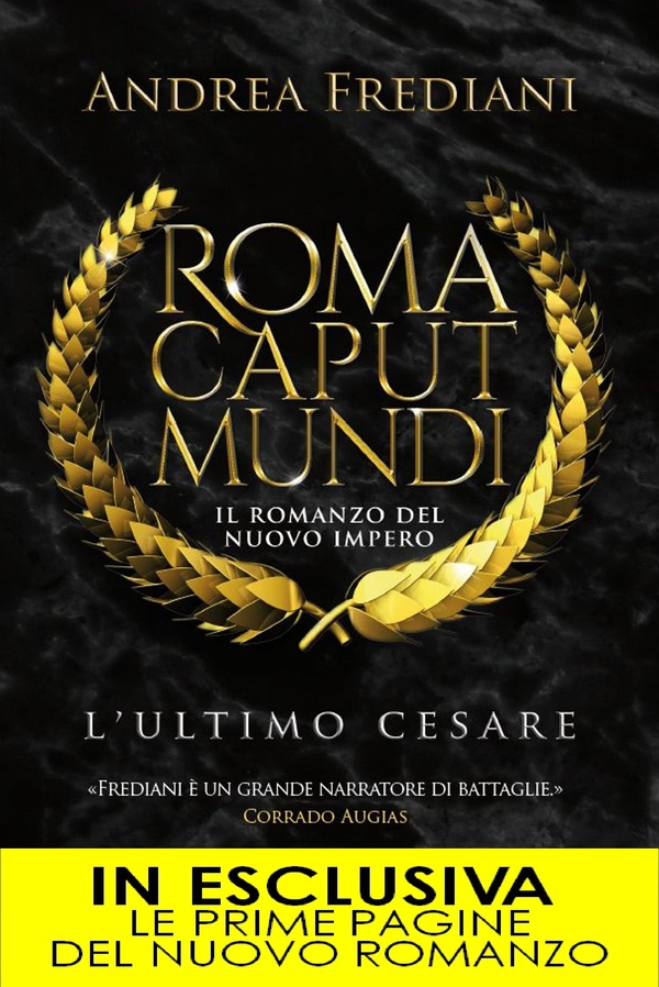 Roma Caput Mundi. L'ultimo Cesare - Librerie.coop Roma Caput Mundi. L'ultimo Cesare - Librerie.coop