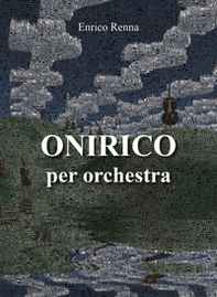Onirico per orchestra - Librerie.coop