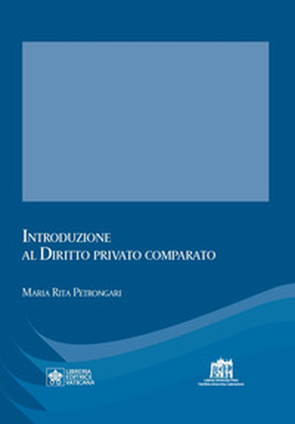 Introduzione al diritto privato comparato. Vicende della tradizione giuridica europea e prospettive di confronto - Librerie.coop Introduzione al diritto privato comparato. Vicende della tradizione giuridica europea e prospettive di confronto - Librerie.coop