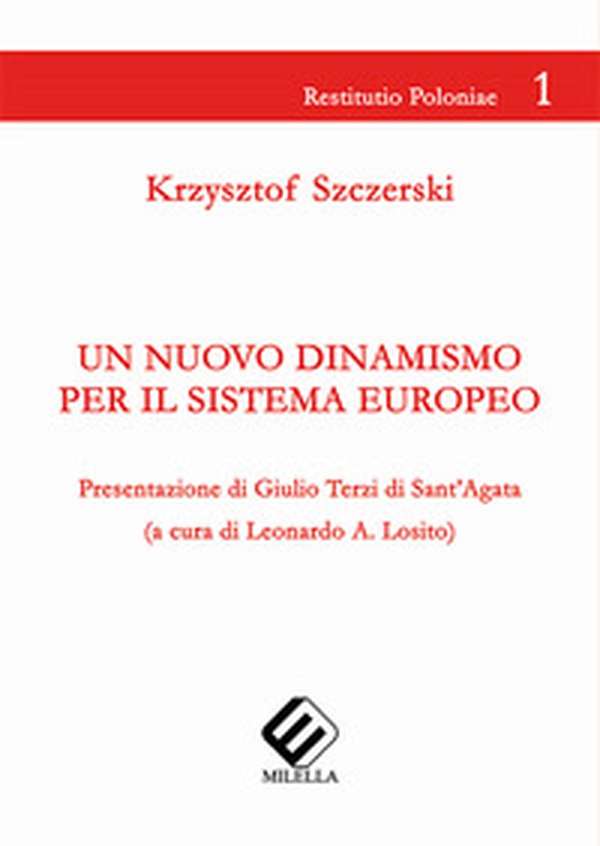 Un nuovo dinamismo per il sistema europeo - Librerie.coop Un nuovo dinamismo per il sistema europeo - Librerie.coop
