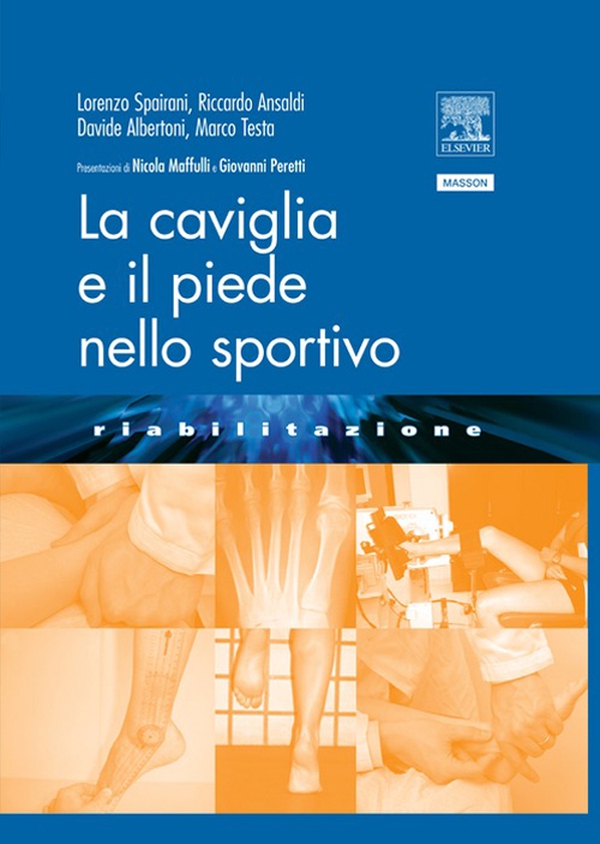 La caviglia e il piede nello sportivo - Librerie.coop La caviglia e il piede nello sportivo - Librerie.coop