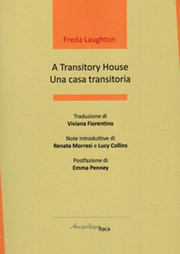 A transitory house-Una casa transitoria - Librerie.coop A transitory house-Una casa transitoria - Librerie.coop