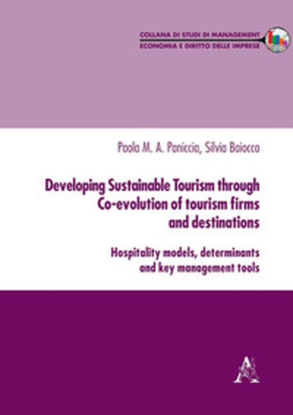 Developing Sustainable Tourism through Co-evolution of tourism firms and destinations - Librerie.coop Developing Sustainable Tourism through Co-evolution of tourism firms and destinations - Librerie.coop