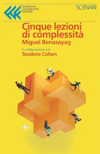 Cinque lezioni di complessità - Librerie.coop