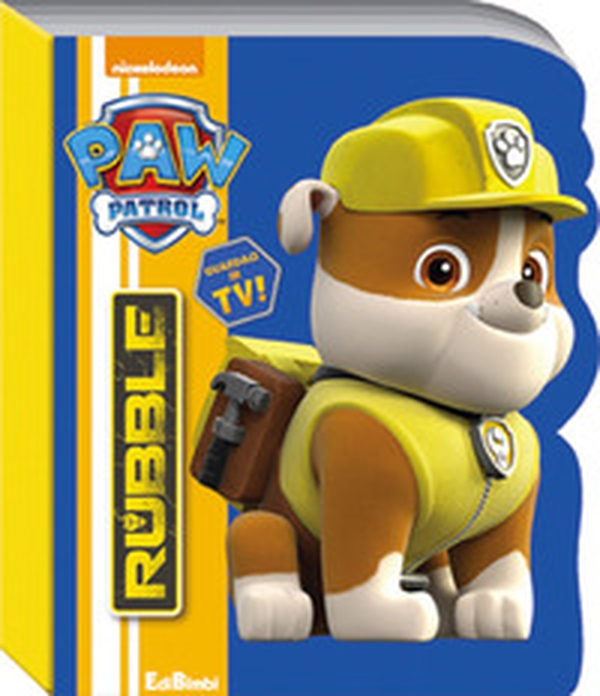 Rubble. Paw Patrol - Librerie.coop Rubble. Paw Patrol - Librerie.coop