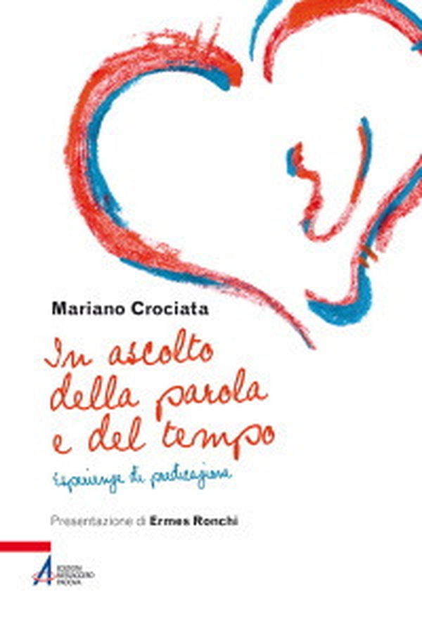 In ascolto della parola e del tempo. Esperienze di predicazione - Librerie.coop In ascolto della parola e del tempo. Esperienze di predicazione - Librerie.coop