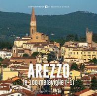 Arezzo, le 100 meraviglie (+1) - Librerie.coop