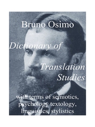 Dictionary of translation studies with terms of semiotics, psychology textology, linguistics, stylistics - Librerie.coop