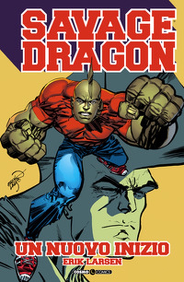 Savage Dragon - Librerie.coop Savage Dragon - Librerie.coop