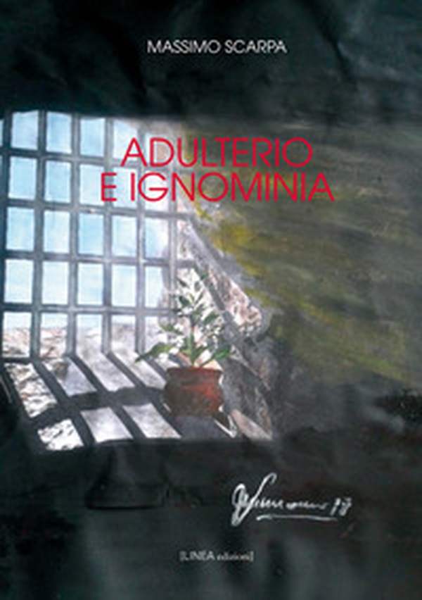 Adulterio e ignominia - Librerie.coop Adulterio e ignominia - Librerie.coop