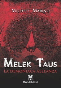 Melek Taus. La demoniaca alleanza - Librerie.coop