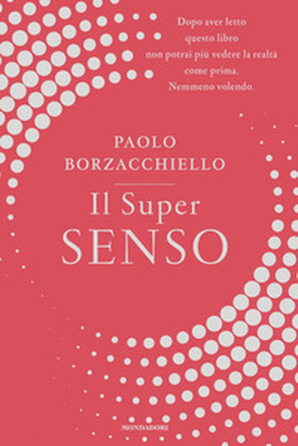 Il super senso - Librerie.coop Il super senso - Librerie.coop