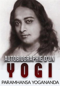 Autobiographie d'un yogi - Librerie.coop