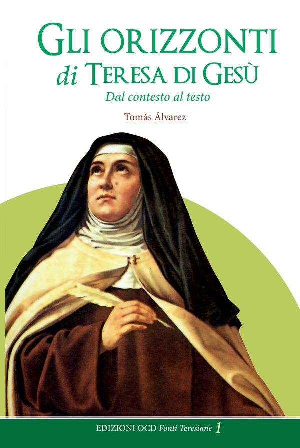Gli orizzonti di Teresa di Gesù - Librerie.coop Gli orizzonti di Teresa di Gesù - Librerie.coop