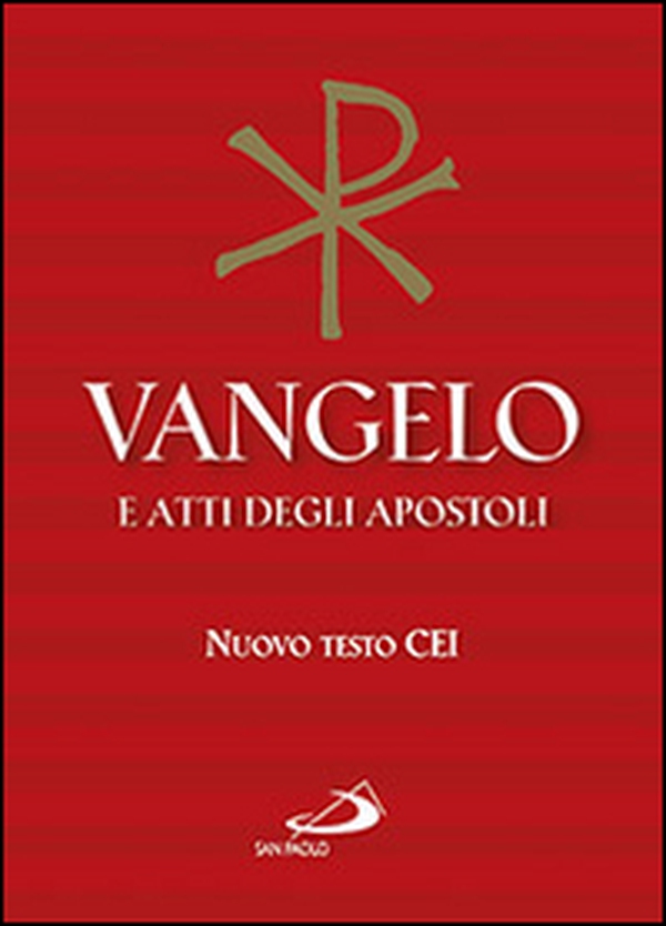 Vangelo e atti degli apostoli. Nuovo testo CEI - Librerie.coop Vangelo e atti degli apostoli. Nuovo testo CEI - Librerie.coop