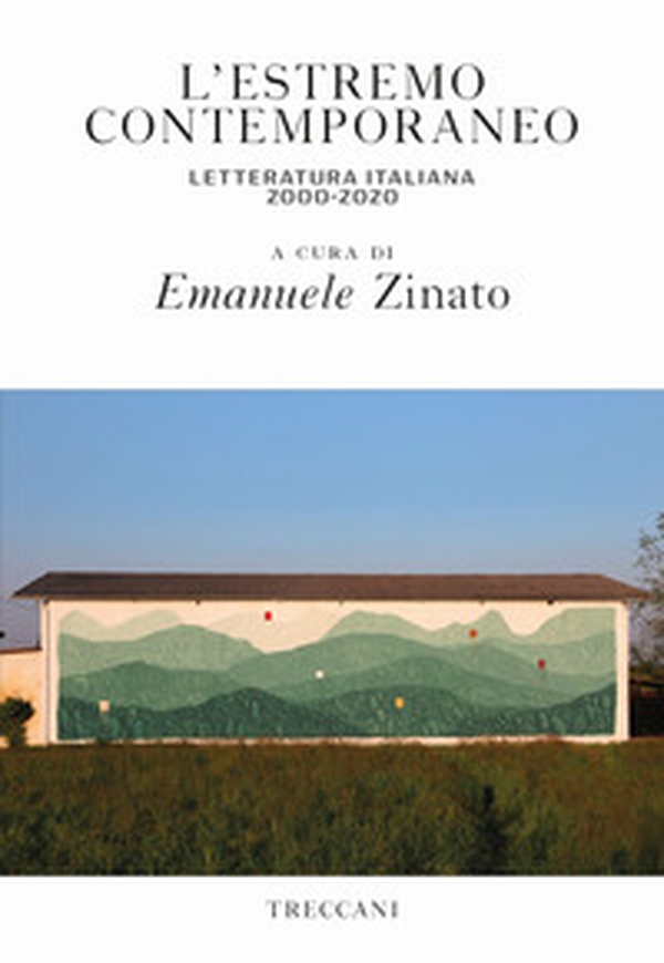 L'estremo contemporaneo letteratura italiana 2000-2020 - Librerie.coop L'estremo contemporaneo letteratura italiana 2000-2020 - Librerie.coop