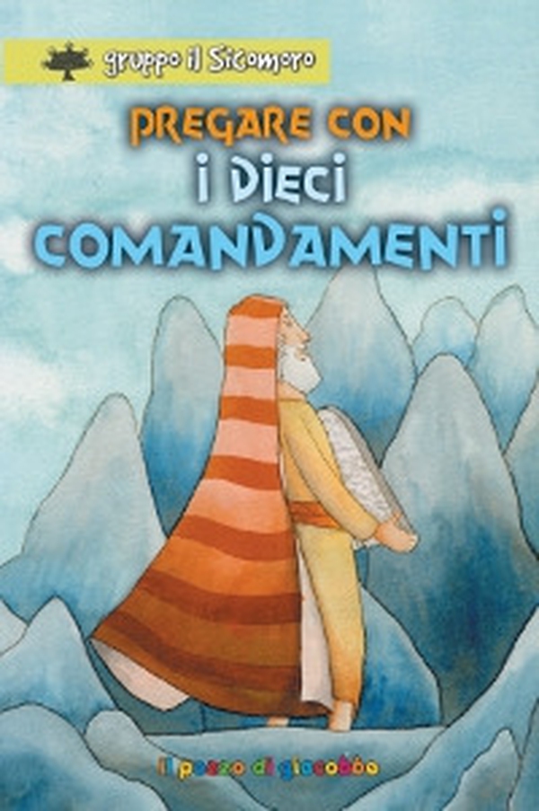 Pregare con i dieci comandamenti - Librerie.coop Pregare con i dieci comandamenti - Librerie.coop