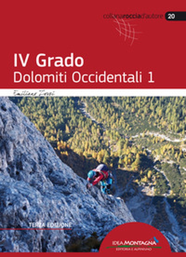 4° grado. Dolomiti Occidentali 1 - Librerie.coop 4° grado. Dolomiti Occidentali 1 - Librerie.coop