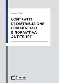 Contratti di distribuzione commerciale e normativa antitrust - Librerie.coop