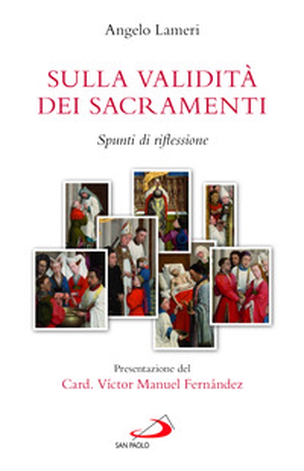 Sulla validità dei sacramenti. Spunti di riflessione - Librerie.coop Sulla validità dei sacramenti. Spunti di riflessione - Librerie.coop