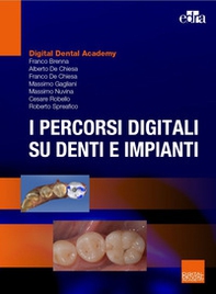 I percorsi digitali su denti e impianti - Librerie.coop