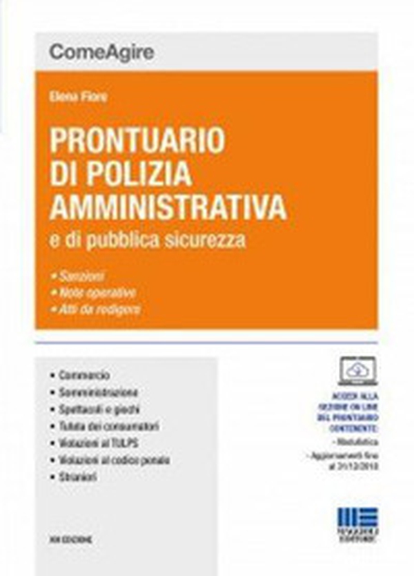 Prontuario di polizia amministrativa e delle leggi di pubblica sicurezza - Librerie.coop Prontuario di polizia amministrativa e delle leggi di pubblica sicurezza - Librerie.coop