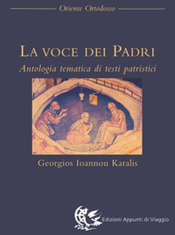 La voce dei Padri. Antologia tematica di testi patristici - Librerie.coop La voce dei Padri. Antologia tematica di testi patristici - Librerie.coop