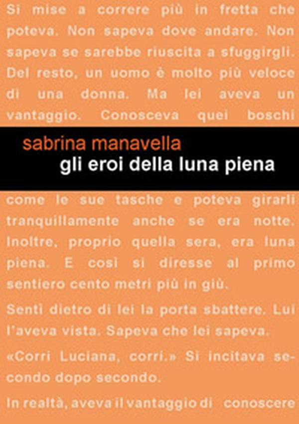 Gli eroi della luna piena - Librerie.coop Gli eroi della luna piena - Librerie.coop