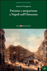 Purismo e antipurismo a Napoli nell'Ottocento - Librerie.coop