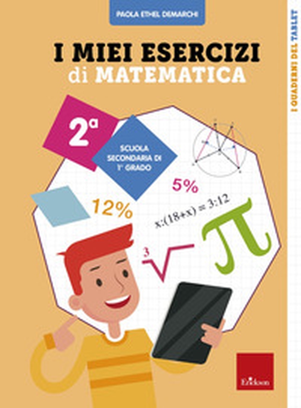 I miei esercizi di matematica. Classe 2° - Librerie.coop I miei esercizi di matematica. Classe 2° - Librerie.coop