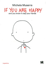 If you are happy and you know it clap your hands. Ediz. italiana e inglese - Librerie.coop