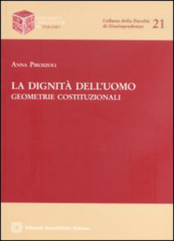 La dignità dell'uomo. Geometrie costituzionali - Librerie.coop La dignità dell'uomo. Geometrie costituzionali - Librerie.coop