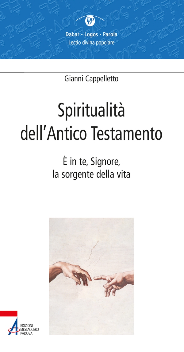 Spiritualità dell'Antico Testamento. È in te, Signore, la sorgente della vita (Sal 36,10) - Librerie.coop Spiritualità dell'Antico Testamento. È in te, Signore, la sorgente della vita (Sal 36,10) - Librerie.coop