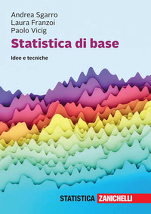 Statistica di base. Idee e tecniche - Librerie.coop Statistica di base. Idee e tecniche - Librerie.coop