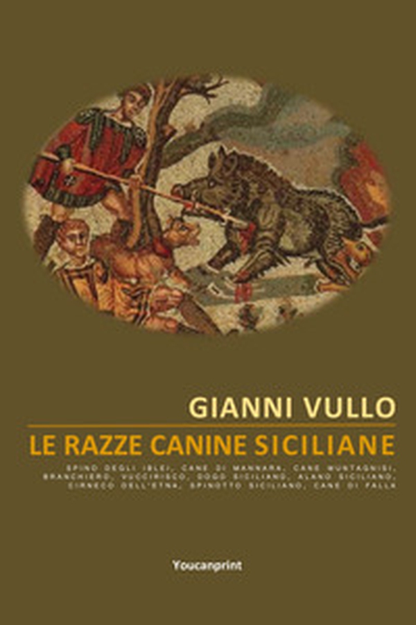 Le razze canine siciliane - Librerie.coop Le razze canine siciliane - Librerie.coop