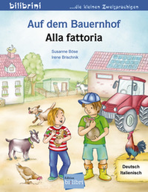 Auf dem Bauernhof-Alla fattoria - Librerie.coop Auf dem Bauernhof-Alla fattoria - Librerie.coop