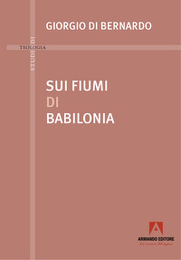 Sui fiumi di Babilonia - Librerie.coop Sui fiumi di Babilonia - Librerie.coop