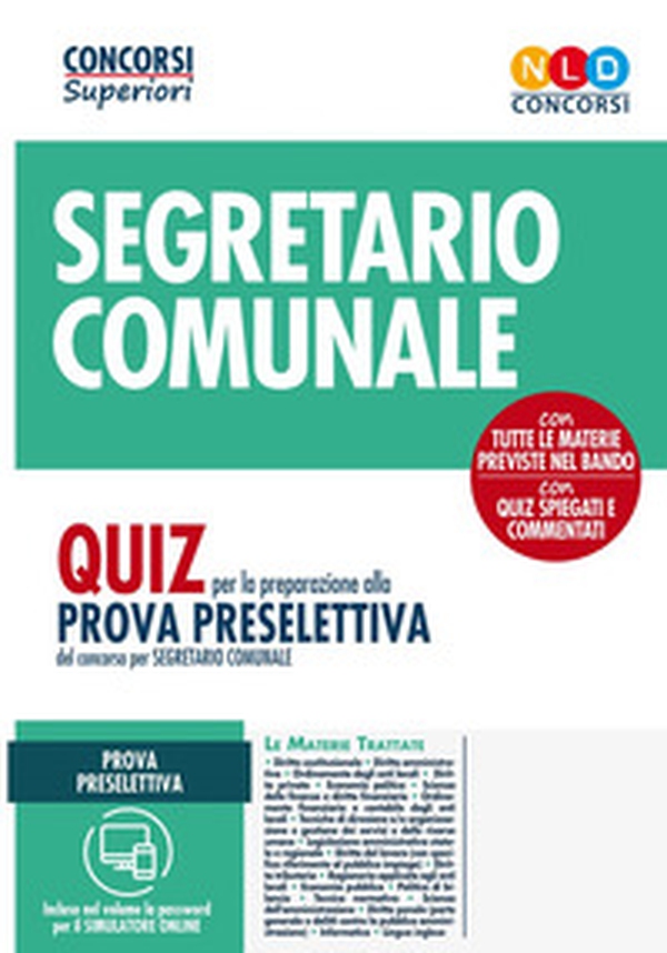 224 posti per segretario comunale. Quiz per la preparazione alla prova preselettiva del concorso per segretario comunale - Librerie.coop 224 posti per segretario comunale. Quiz per la preparazione alla prova preselettiva del concorso per segretario comunale - Librerie.coop