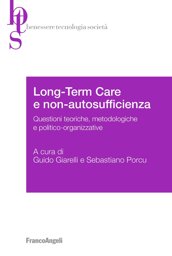 Long-Term Care e non-autosufficienza - Librerie.coop Long-Term Care e non-autosufficienza - Librerie.coop