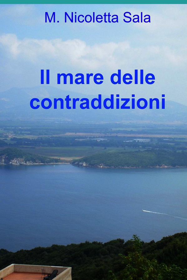 Il mare delle contraddizioni - Librerie.coop Il mare delle contraddizioni - Librerie.coop