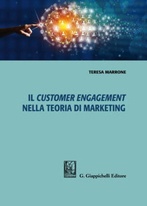 Il customer engagement nella teoria di marketing - Librerie.coop Il customer engagement nella teoria di marketing - Librerie.coop